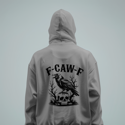 F-Caw-F hoodie